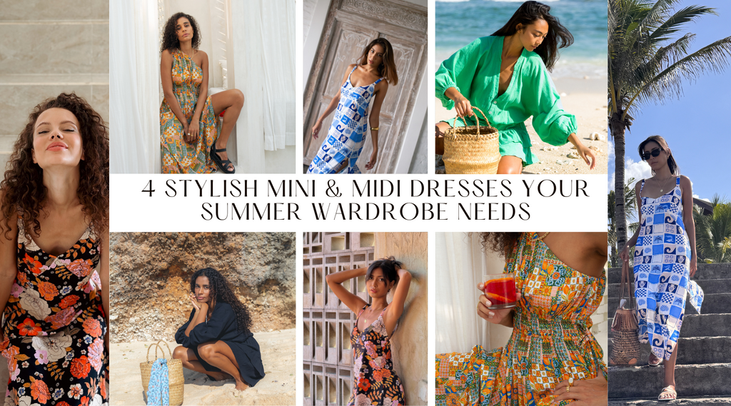 4 Stylish Mini & Midi Dresses Your Summer Wardrobe Needs
